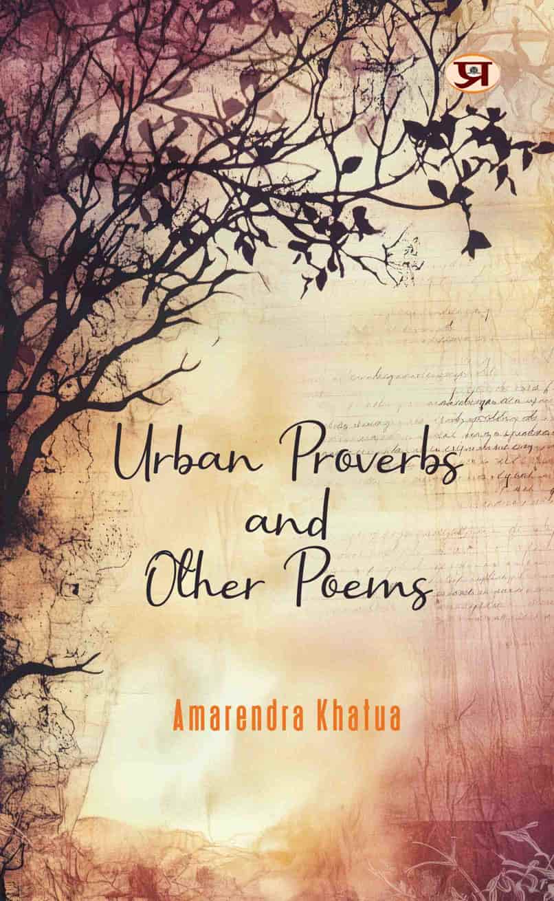 Urban Proverbs And Other Poems