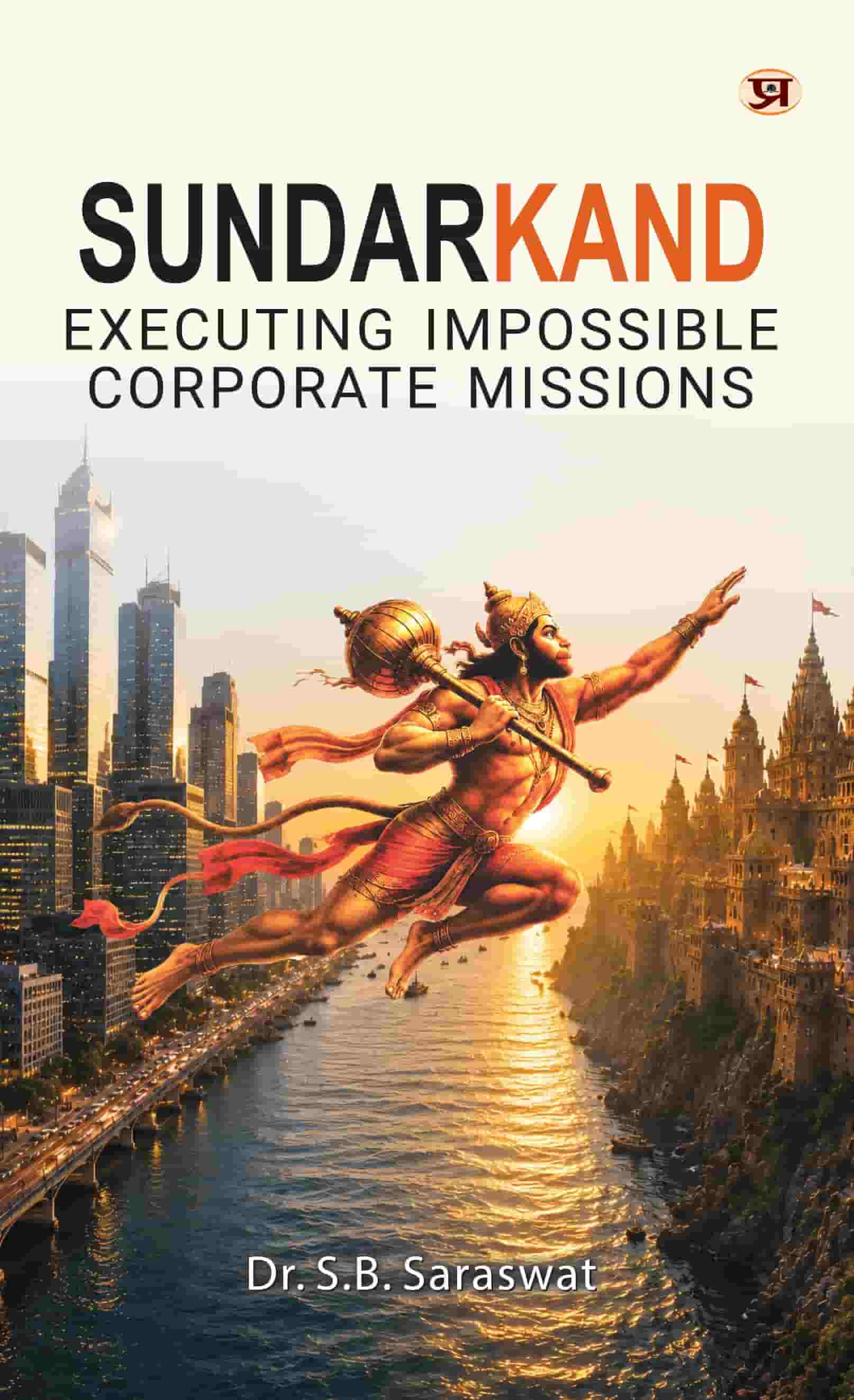SundarKand: Executing Impossible Corporate Missions