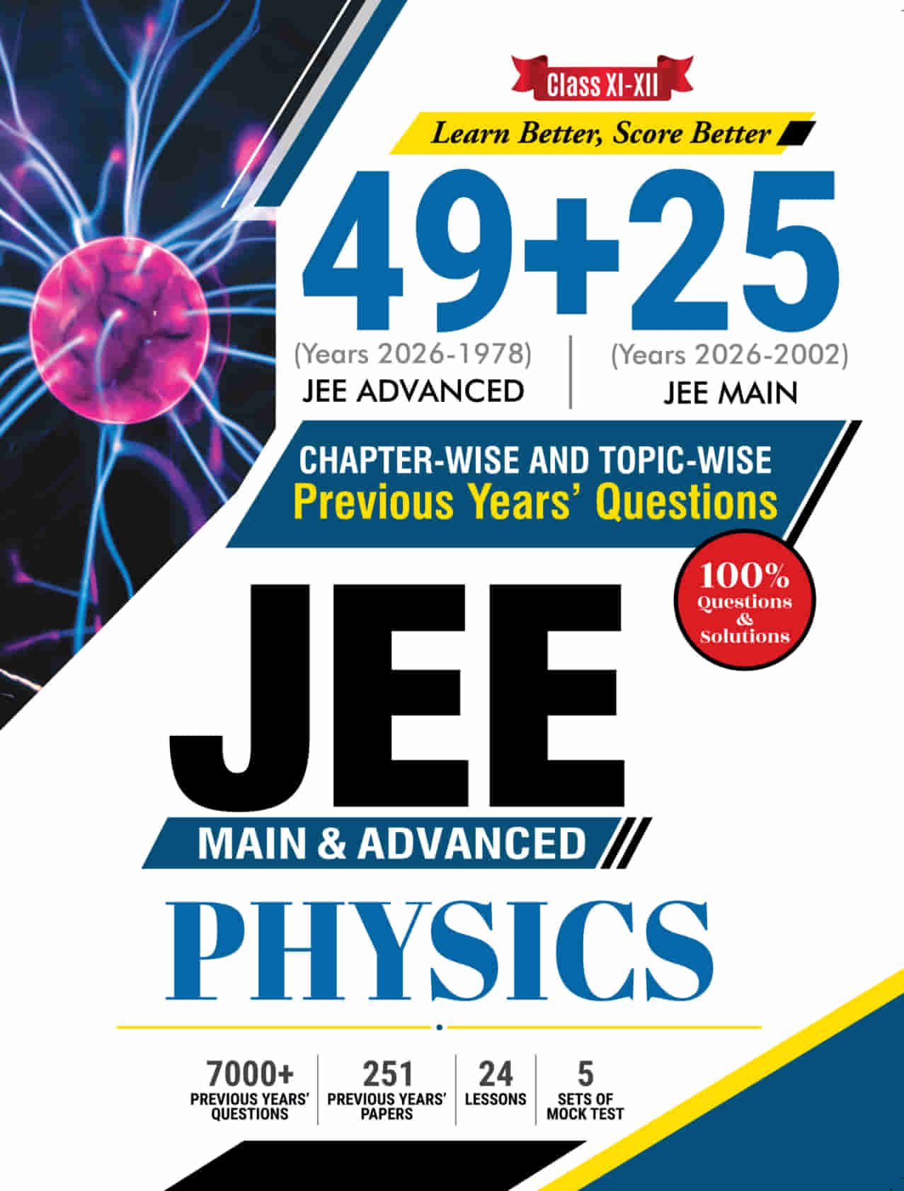 JEE Main And Advanced Chapterwise And Topicwise PYQ Upto Class 11 to 12: Physics 49 Years JEE Advanced (1978-2026) & 25 Year JEE Main (2002-2026) For Exam 2027