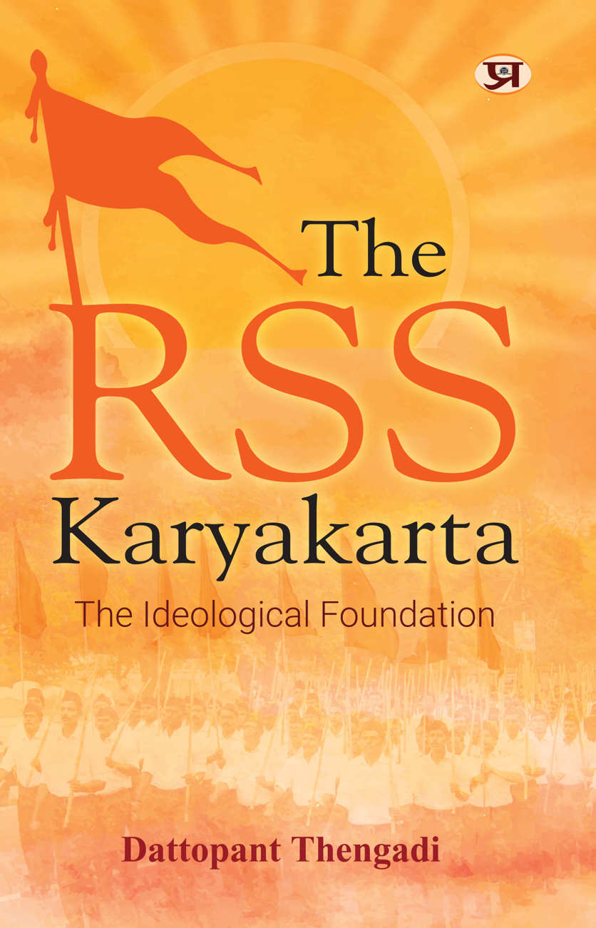The R.S.S. Karyakarta: The Ideological Foundation