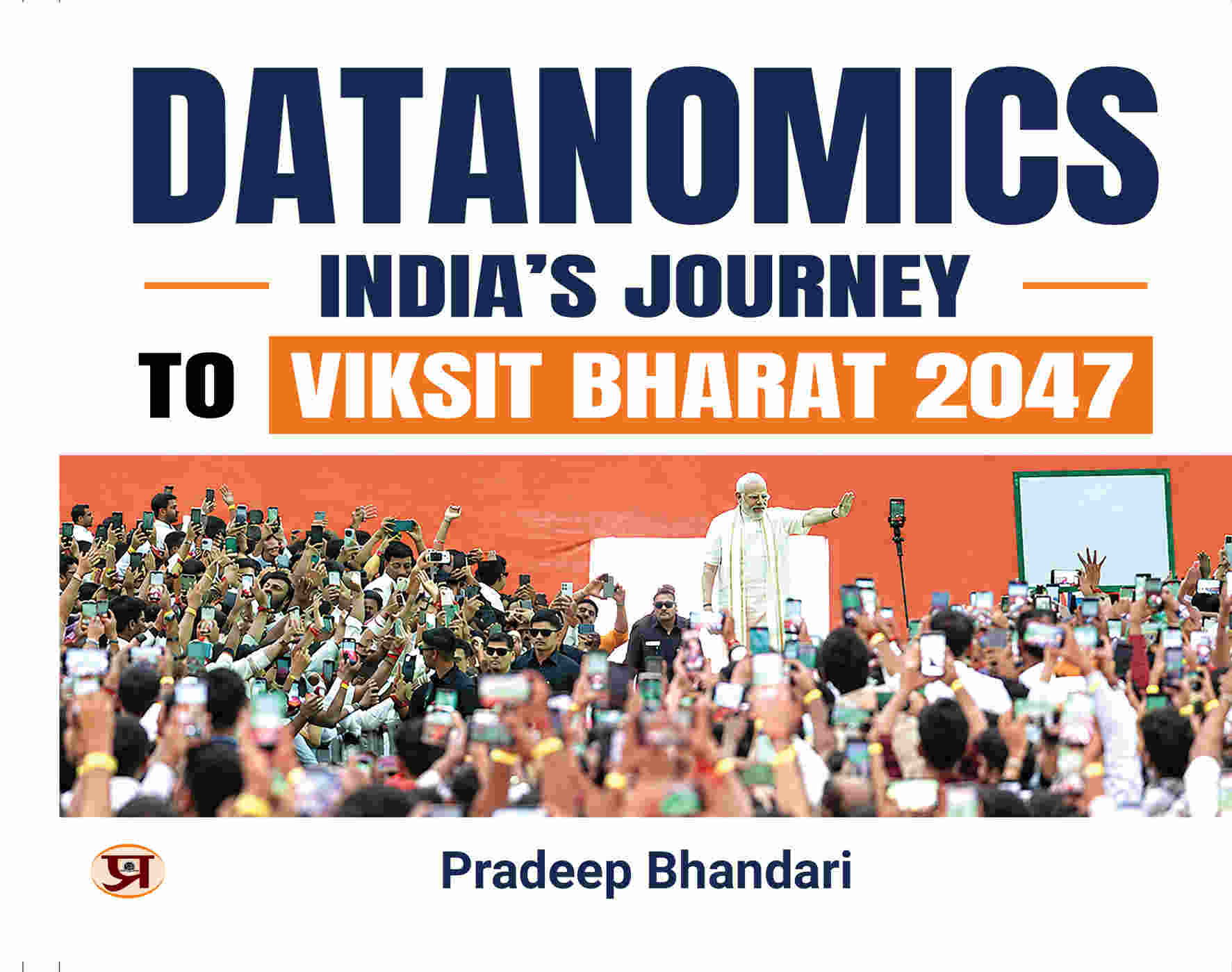 Datanomics & India's Journey To Viksit Bharat 2047